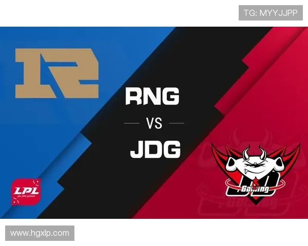 赛后复盘：JDG与RNG在比赛中的战术配合与团队协作分析