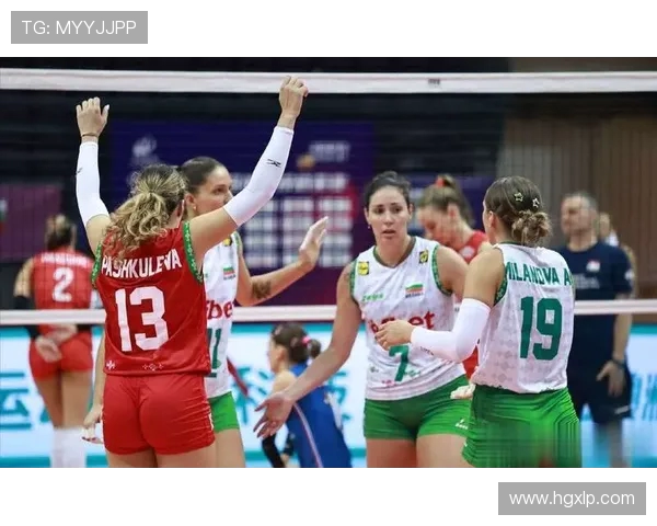 保加利亚女排迎战塞尔维亚女排精彩对决展现巅峰实力与团队合作 保加利亚女排迎战塞尔维亚女排精彩对决展现巅峰实力与团队合作