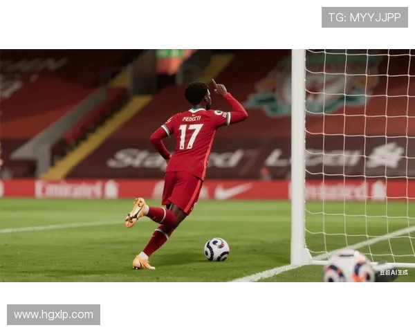 利物浦与马里博尔对决结果揭晓赛季精彩瞬间回顾